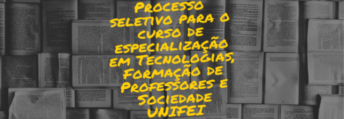 Especialização em Tecnologia, Formação de Professores e Sociedade (TFPS) – Turma 2021